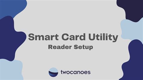 smart card reader setup